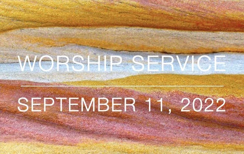 Worship Service • September 11, 2022