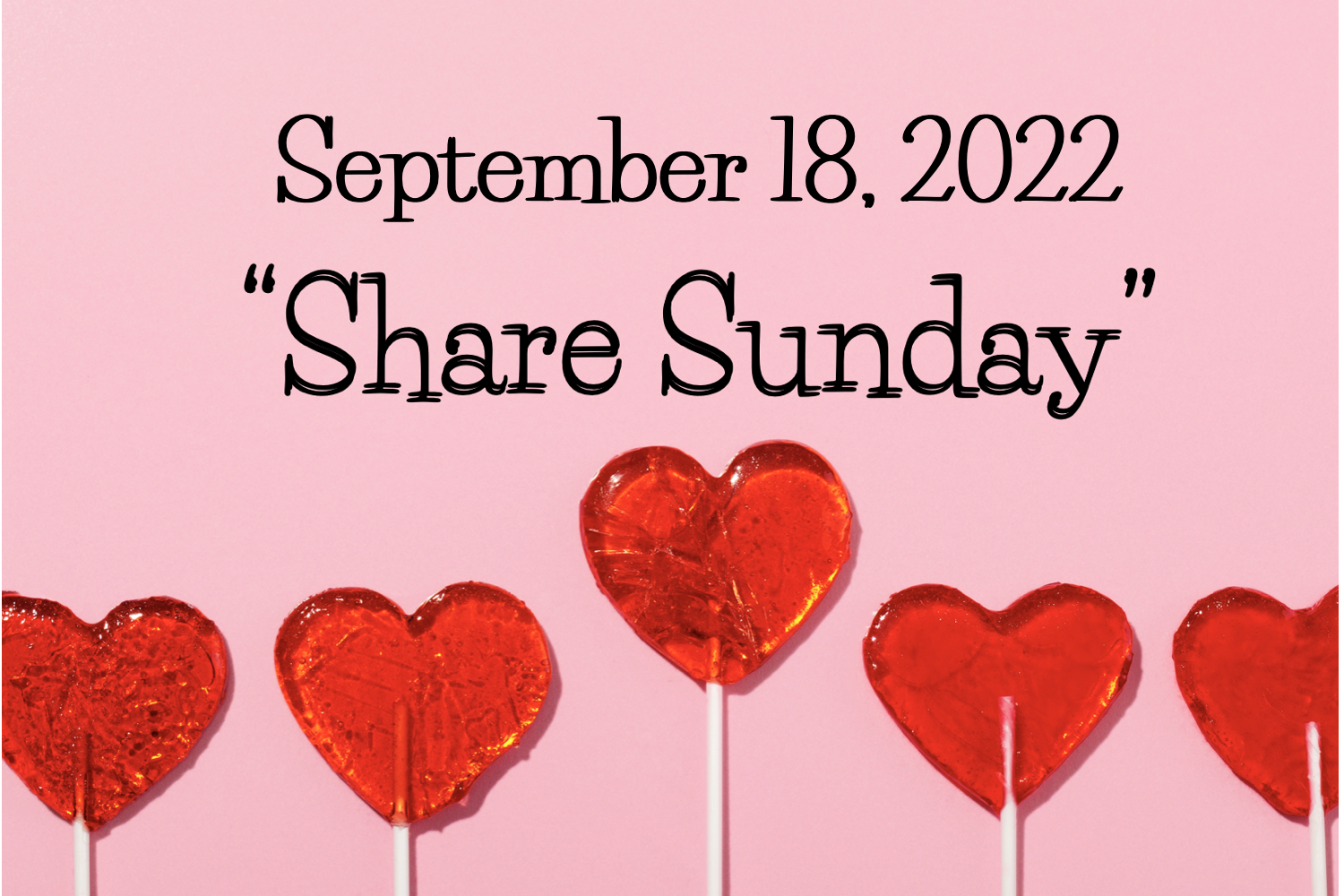 Worship Service • September 18, 2022 • Share Sunday