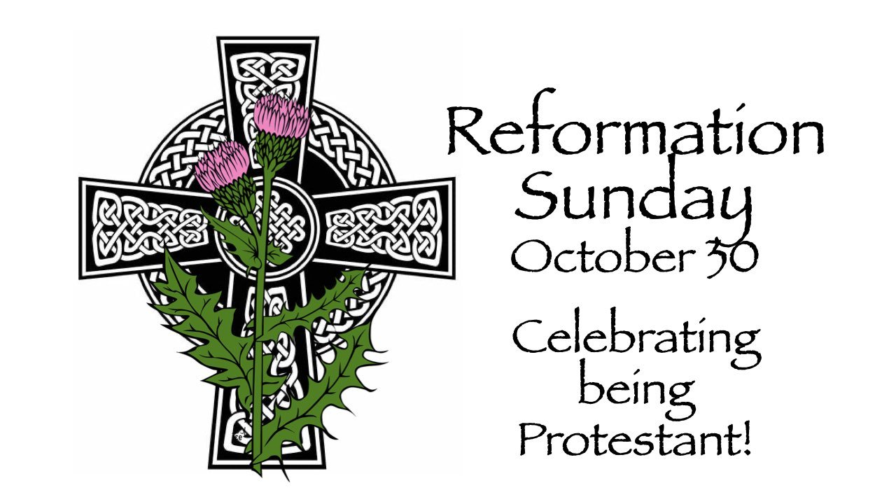 Worship Service • October 30, 2022 • Reformation Sunday