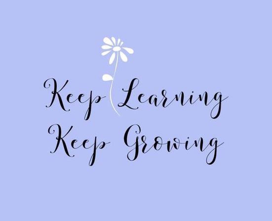 Still Learning and Growing