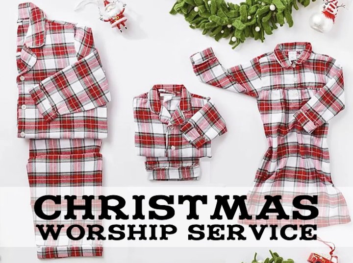 Worship Service • Dec. 25, 2022 • Christmas Day Service