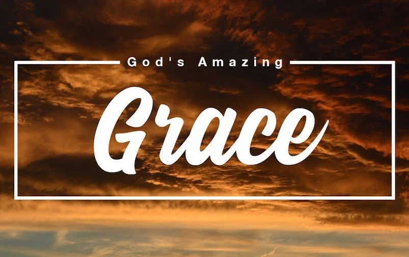 The Amazing Grace of God