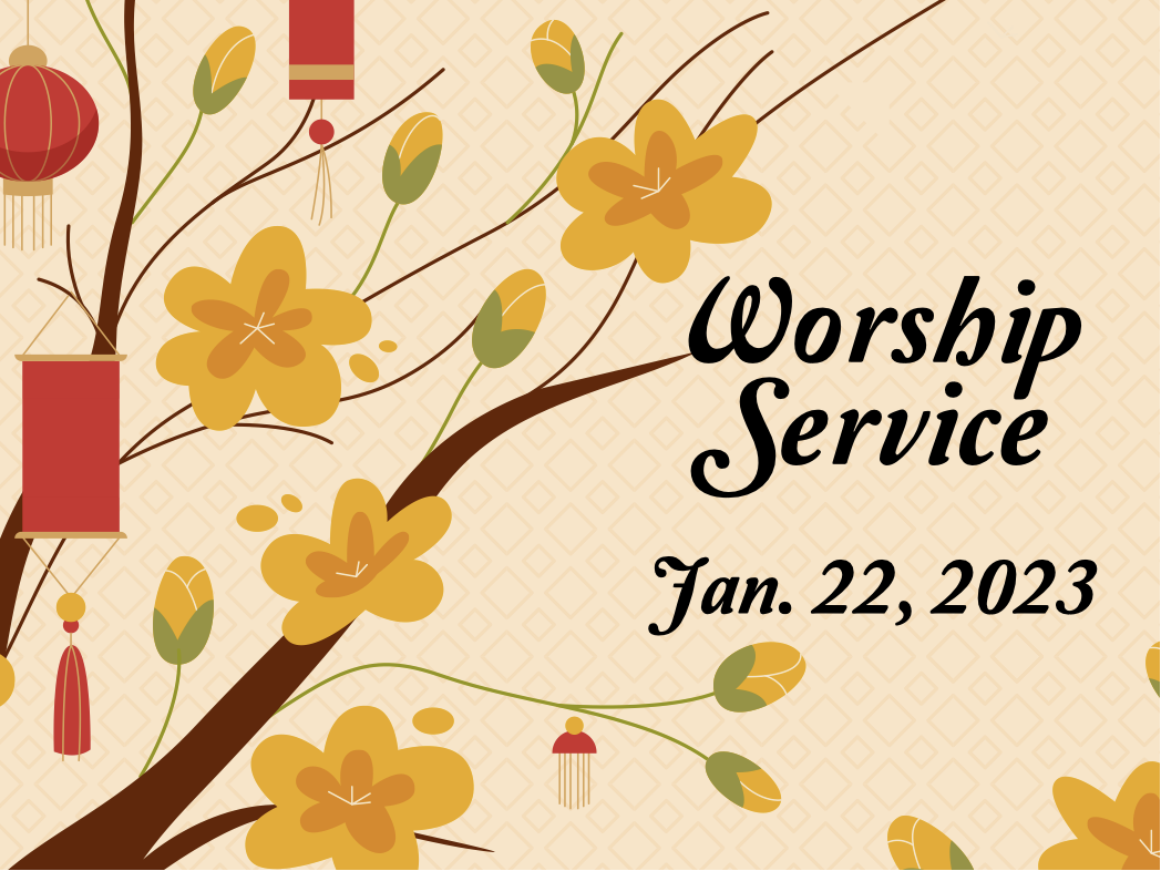 Worship Service • January 22, 2023