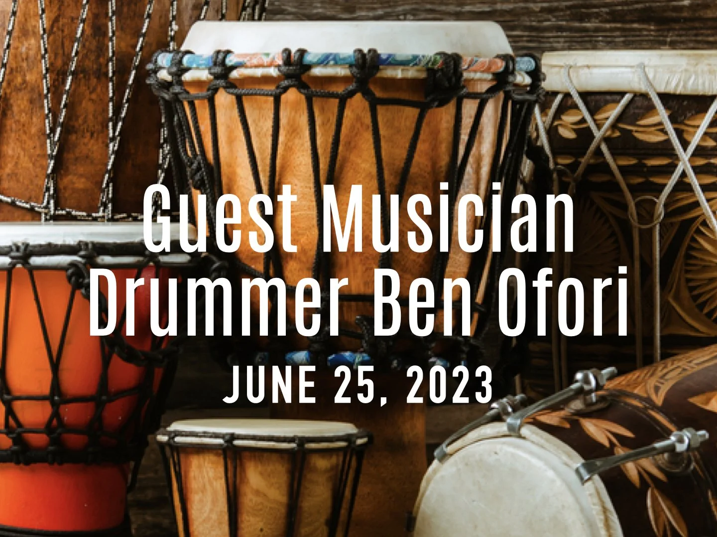 Guest Musician Ben Ofori Brought Inspiration to June 25 Worship Service