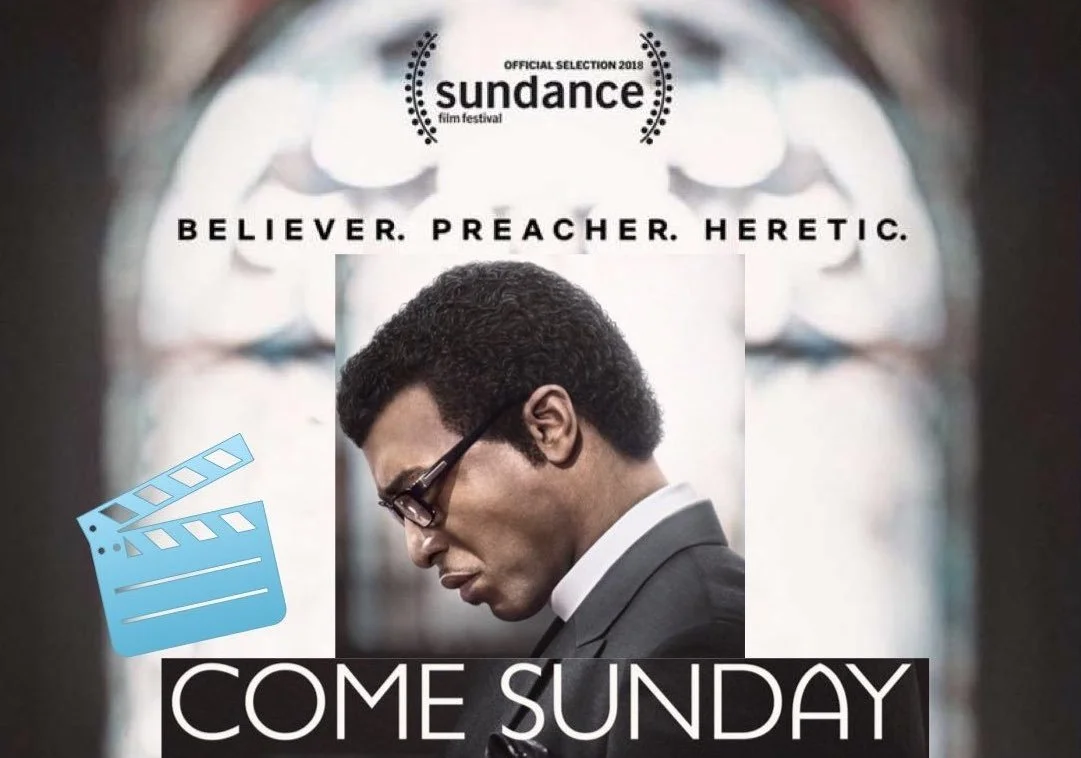Part 2 of Film "Come Sunday" to Be Shown August 21