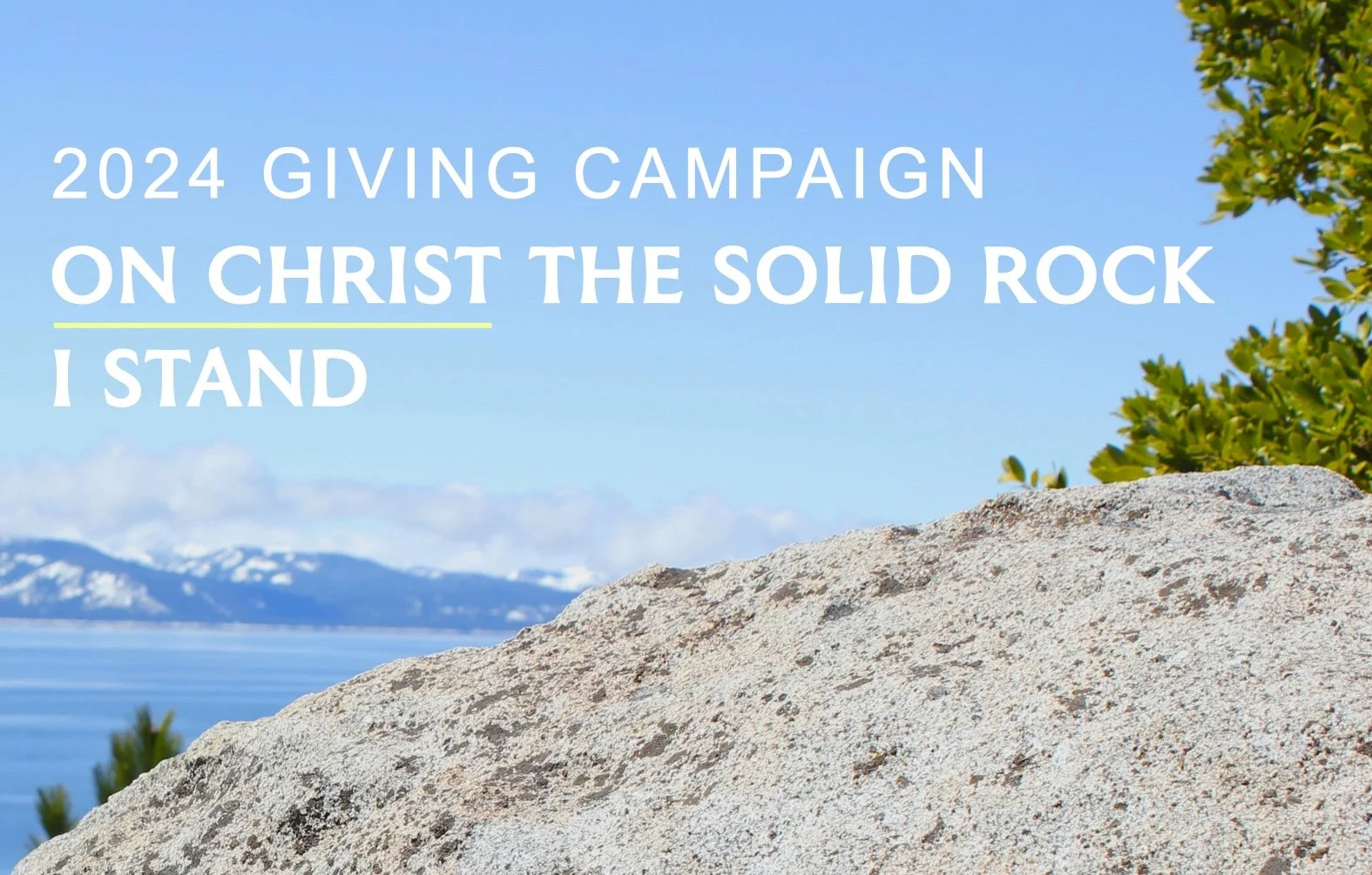 In Uncertain Times, We Stand Firm Together on Christ, Our Rock—Bethany’s 2024 Stewardship Campaign
