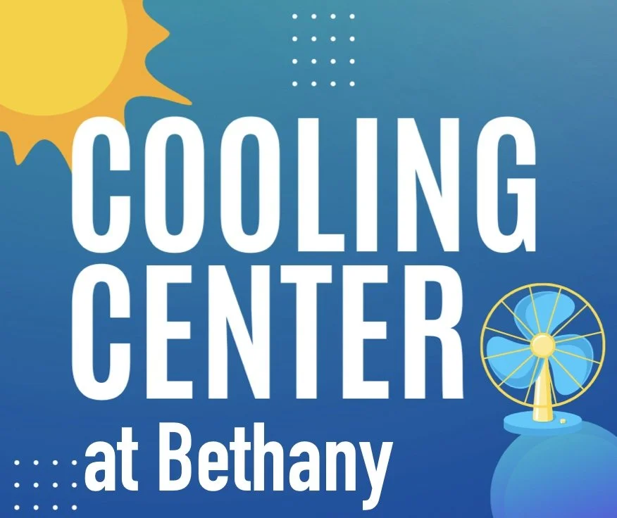 Bethany Again Opens as Cooling Center  Center July 10-12