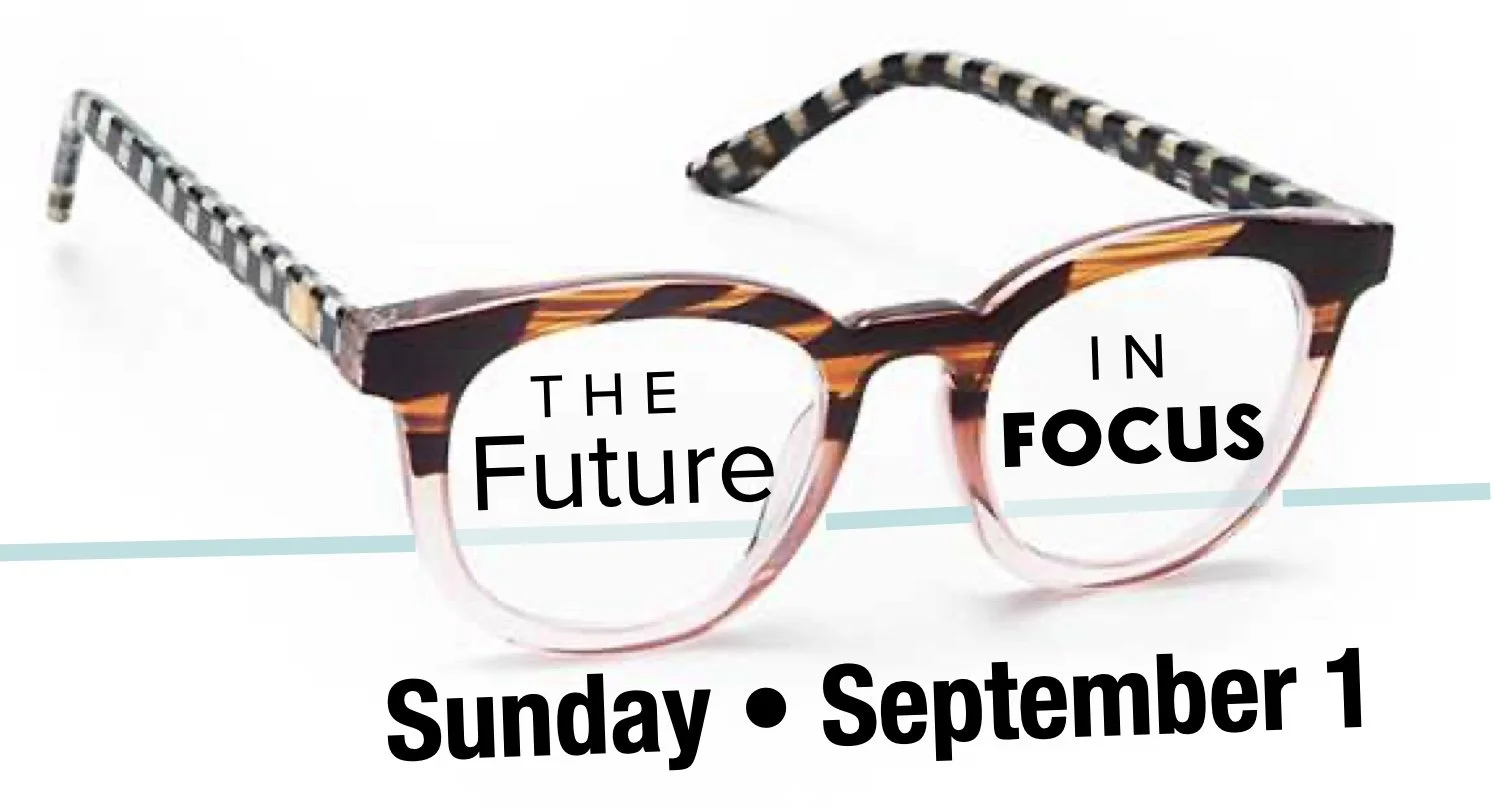 Attend Sept. 1 "Future in Focus" Gathering