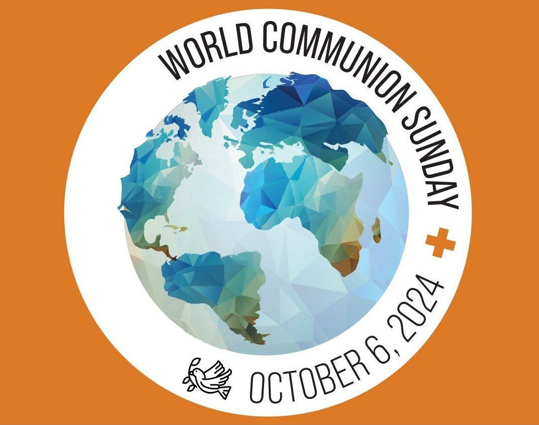 Worship Service • October 6, 2024 • World Communion Sunday