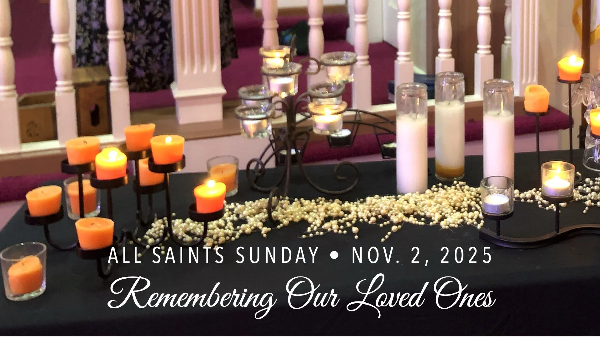 Worship Service • November 2, 2025 • All Saints Day