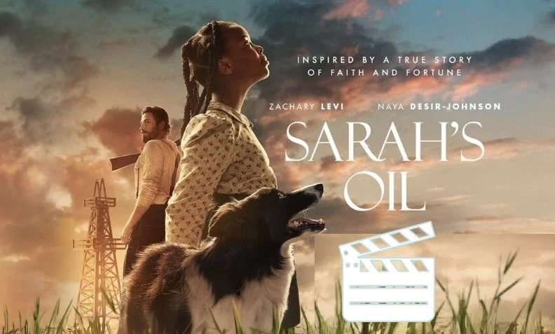 Movie Outing: "Sarah's Oil"