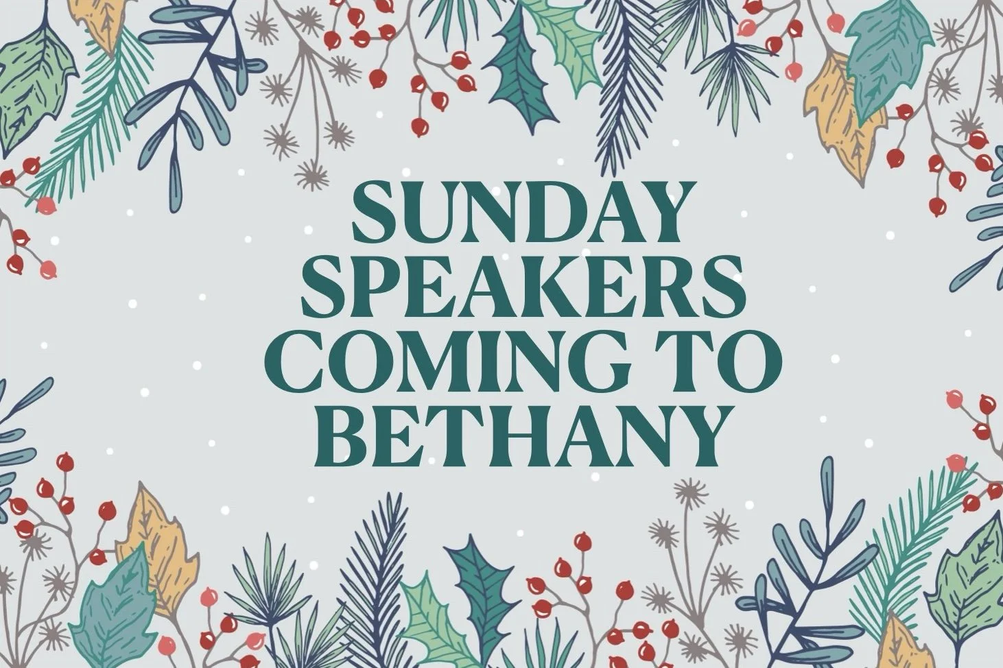 Coming to Bethany ... 