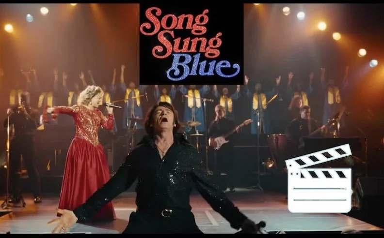 Movie Outing: "Song Sung Blue"