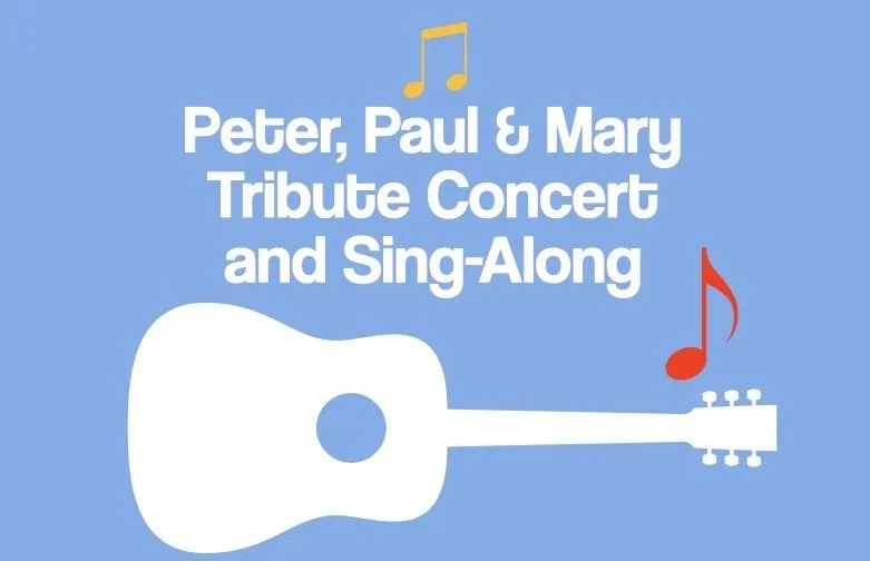 Free "Peter, Paul &amp; Mary Tribute Concert" Coming to Bethany January 24