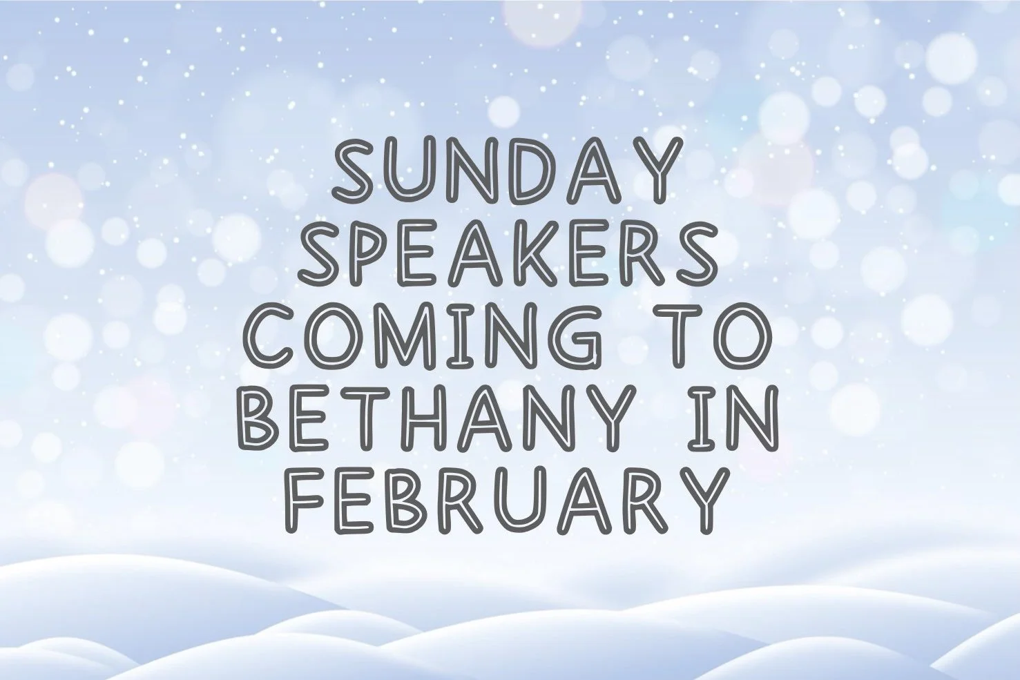 Coming to Bethany ...