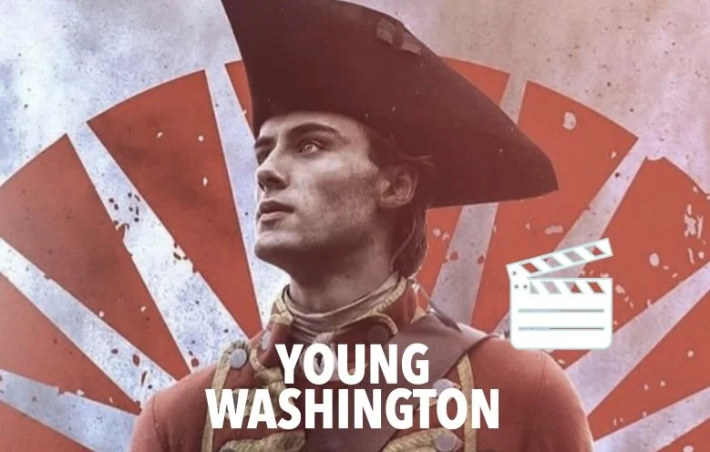 Movie Outing: "Young Washington"