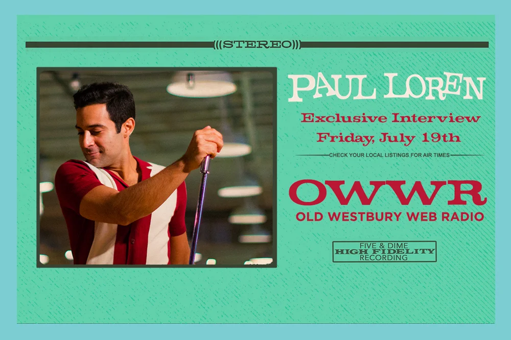 CHECK OUT PAUL LOREN'S INTERVIEW &amp; DEBUT OF "(GONNA TAKE) A LITTLE TIME" ON OWWR LONG ISLAND