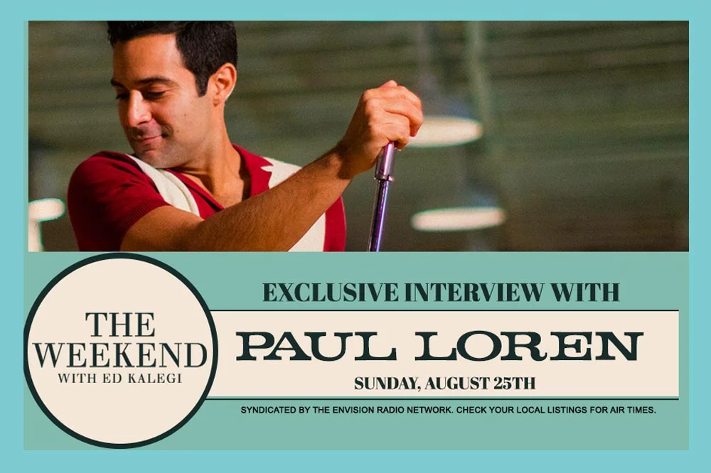 PAUL LOREN EXCLUSIVE INTERVIEW ON THE WEEKEND WITH ED KALEGI