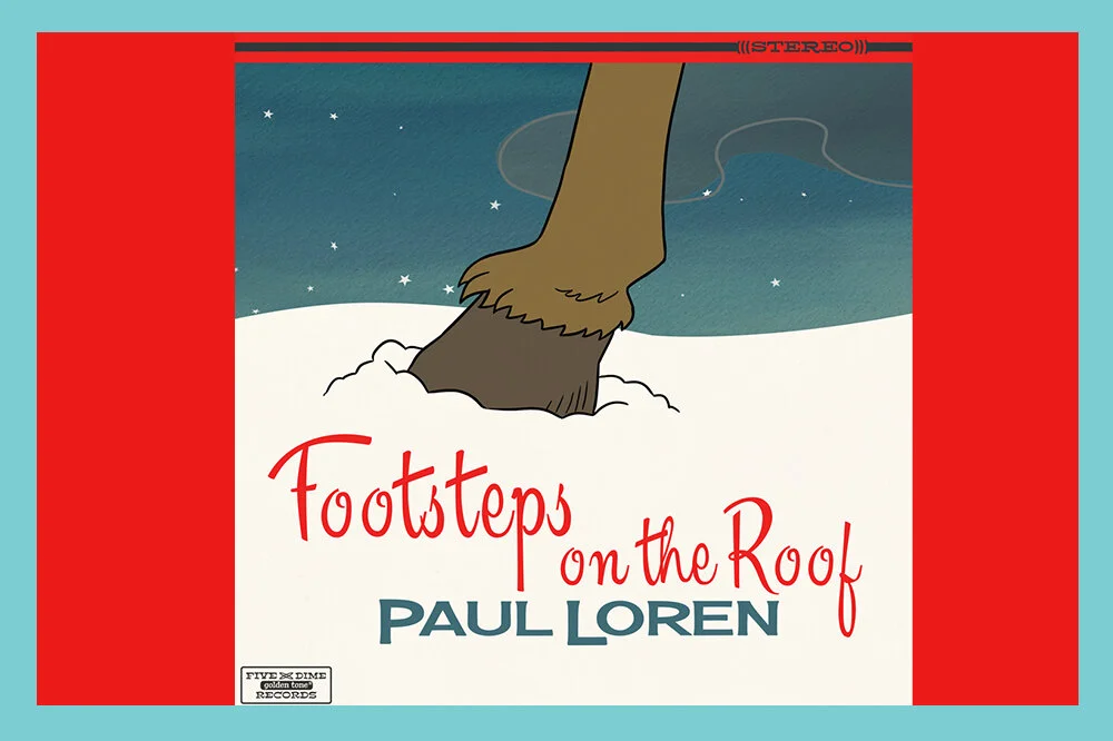 PAUL LOREN CELEBRATES THE HOLIDAY SEASON WITH THE RELEASE OF "FOOT STEPS ON THE ROOF"