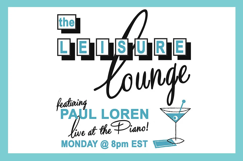 THE LEISURE LOUNGE LIVE WITH PAUL LOREN TONIGHT AT 8PM!