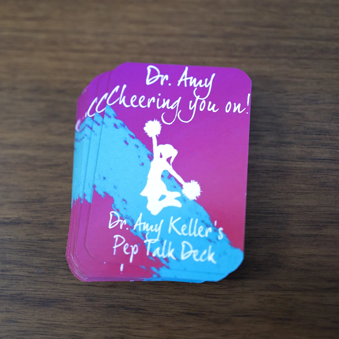 Dr. Amy's Pep Talk Deck
