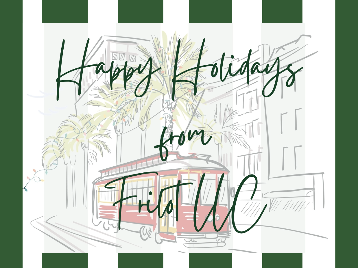 Happy Holidays from Frilot LLC