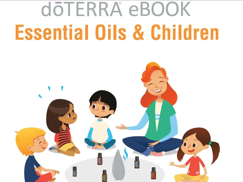 doTERRA eBook: Essential Oils &amp;&amp; Children