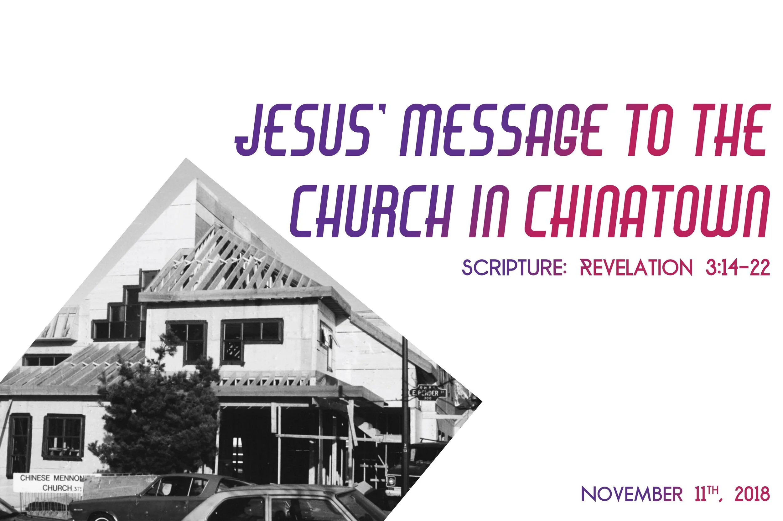 Revelation Talk 3: Jesus’ Message to the Church in Chinatown