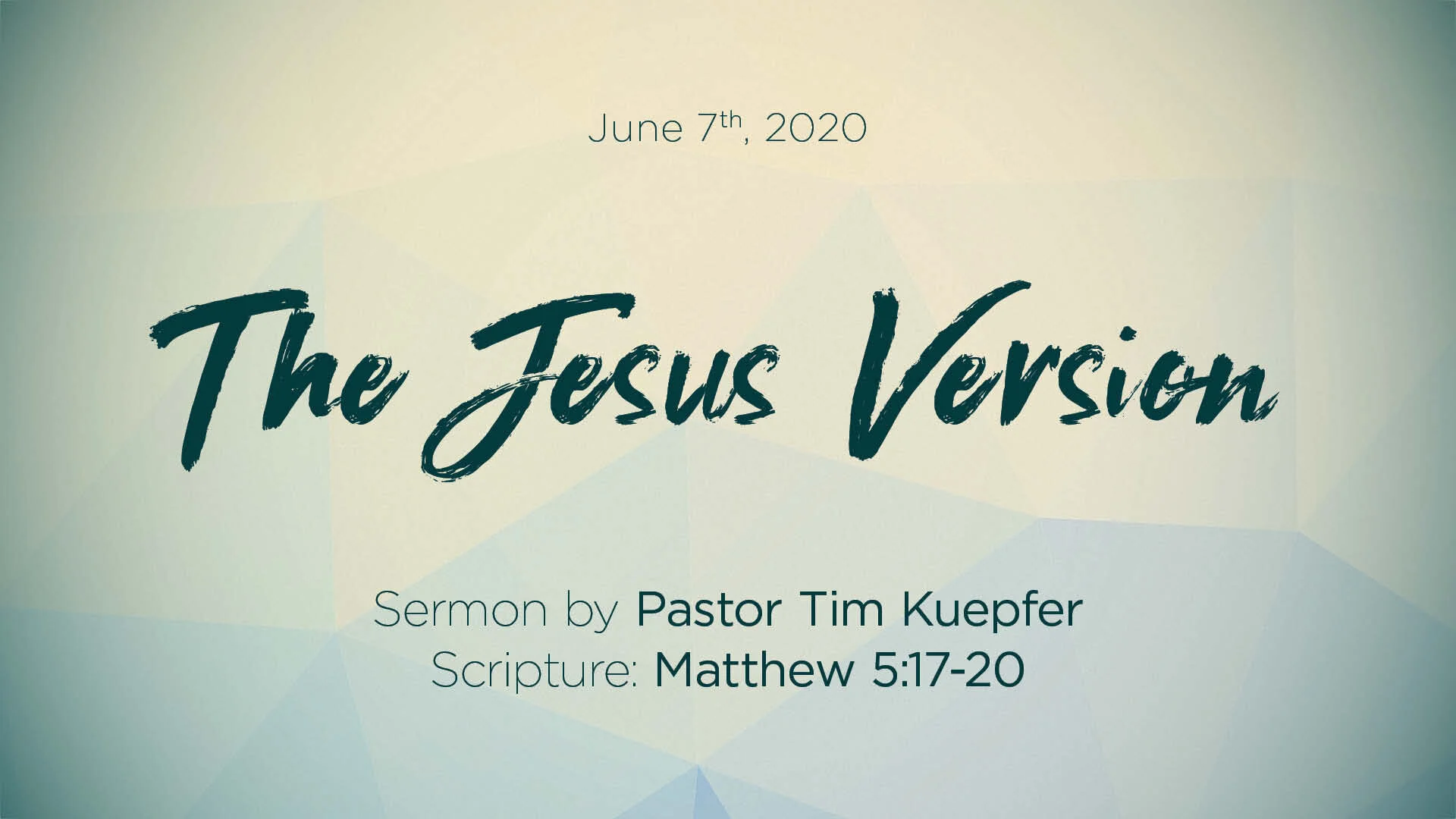 Matthew 5:17-20 – The Jesus Version
