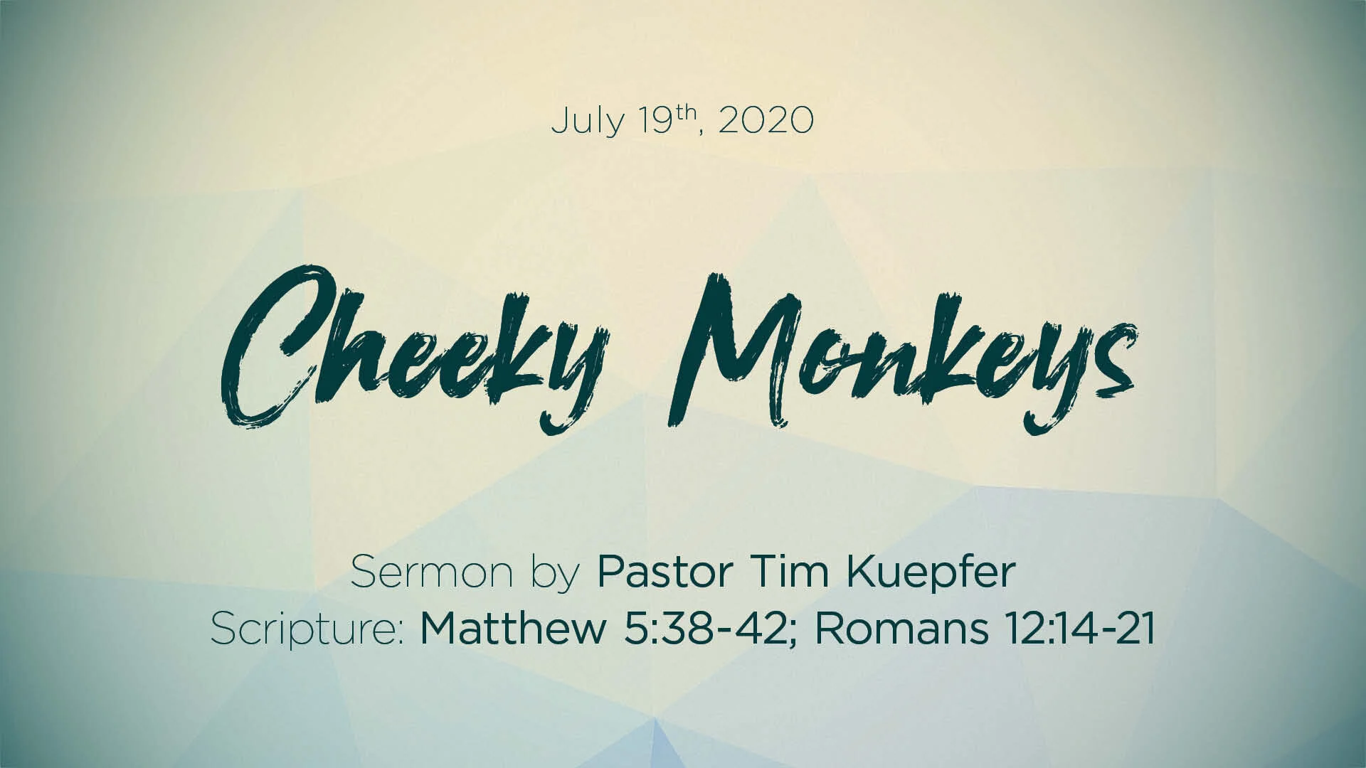 Matthew 5:38-42; Romans 12:14-21 – Cheeky Monkeys