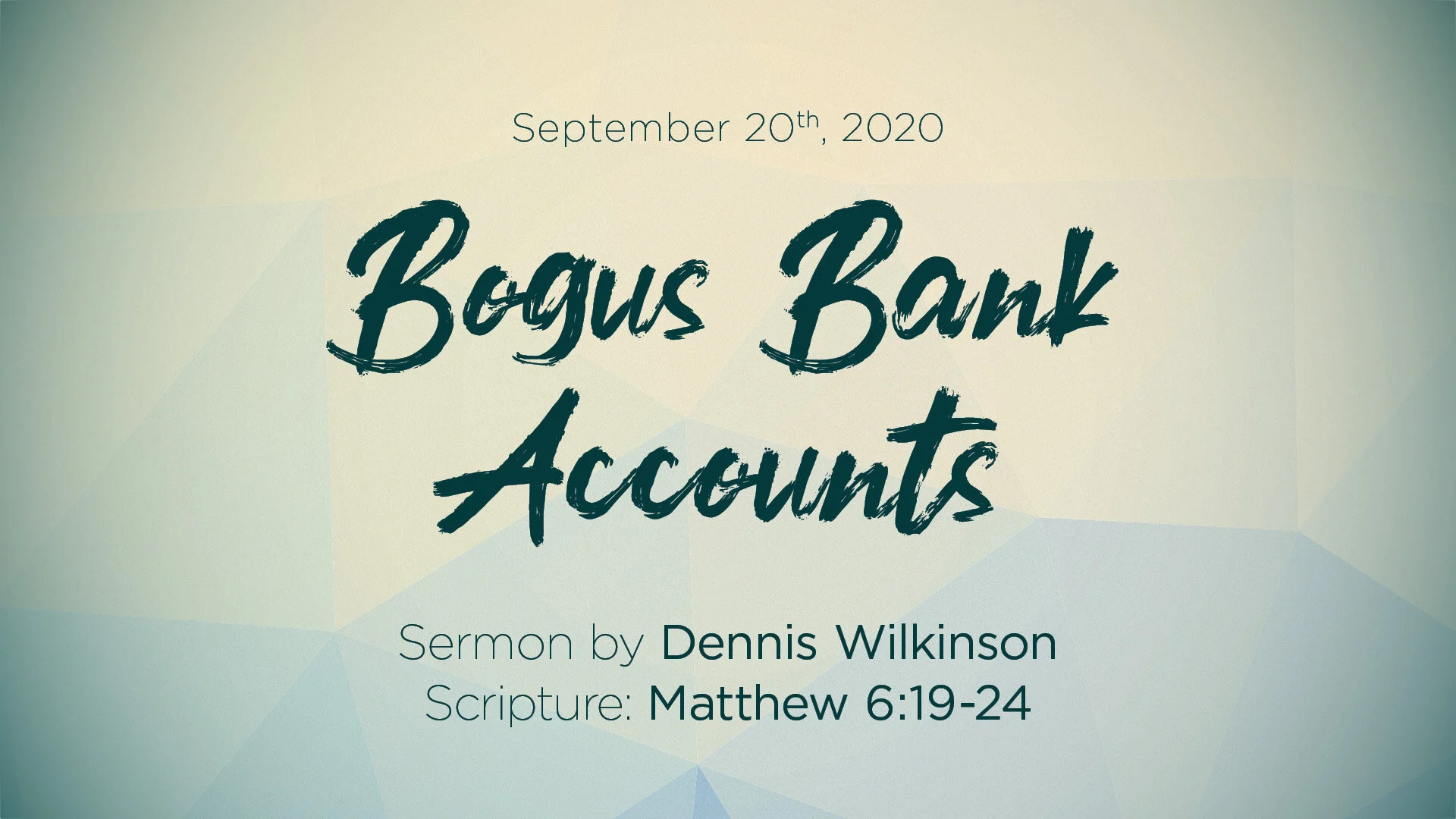 Matthew 6:19-24 – Bogus Bank Accounts