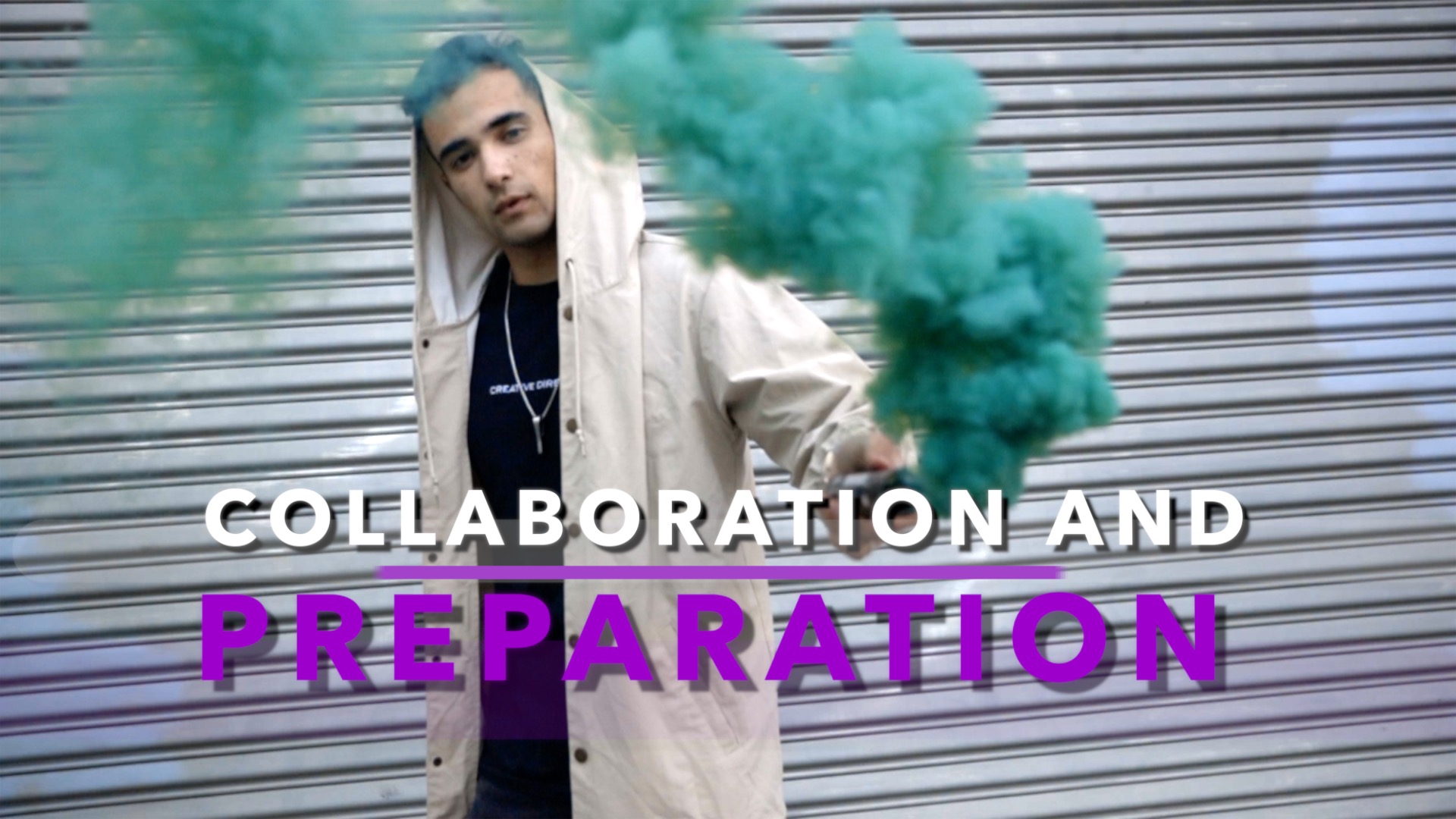 Collaboration and Preparation