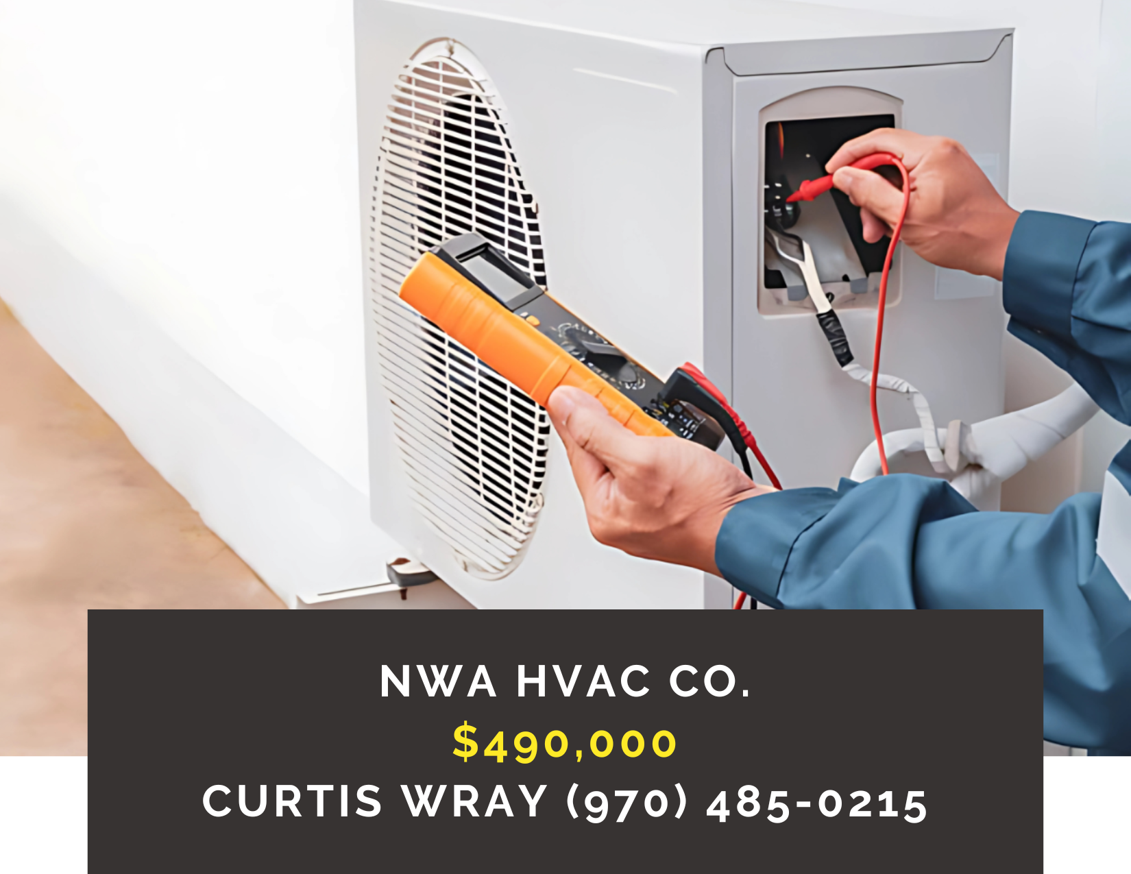       
  
     NWA HVAC Co.    Type:  HVAC, Service Industry, Commercial  Location:  Northwest Arkansas  Price:    $490,000    Long established HVAC company with incredible customer list! Owners are ready to retire and enjoy the fruits of their labor