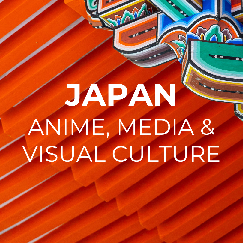 Japan - Anime, Media and Visual Cultur
