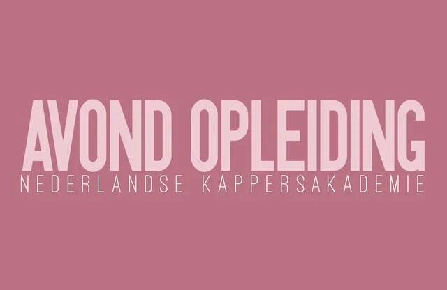 Nederlandse Kappersakademie - Avond opleiding