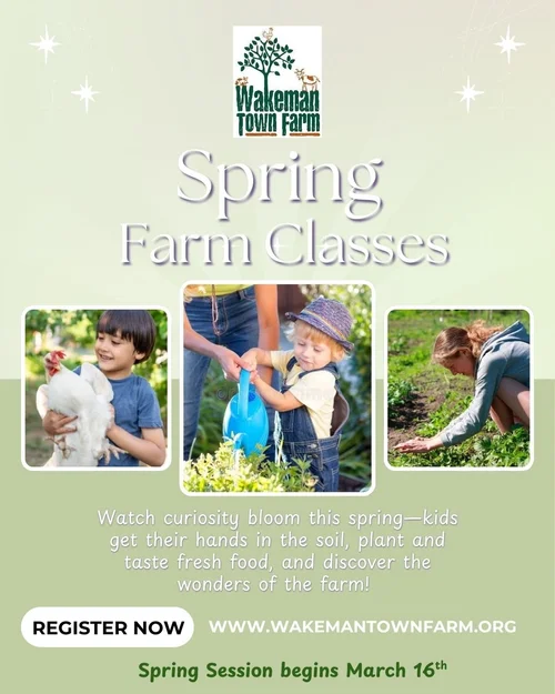 Spring Farm Classes: Registration is open! Classes start 3.16 — Wakeman ...