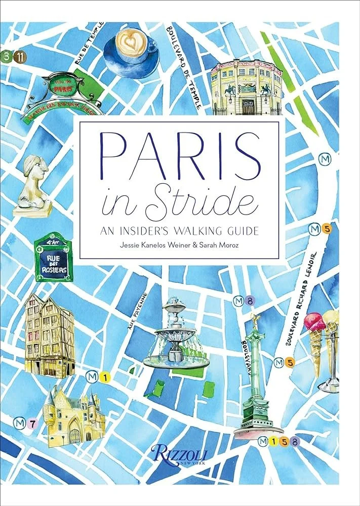 Her book, Paris in Stride: An Insider's Walking Guide