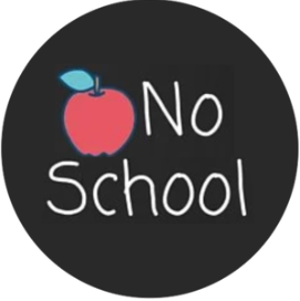 NO SCHOOL 