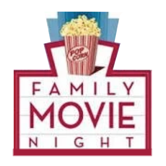 FAMILY MOVIE NIGHT 