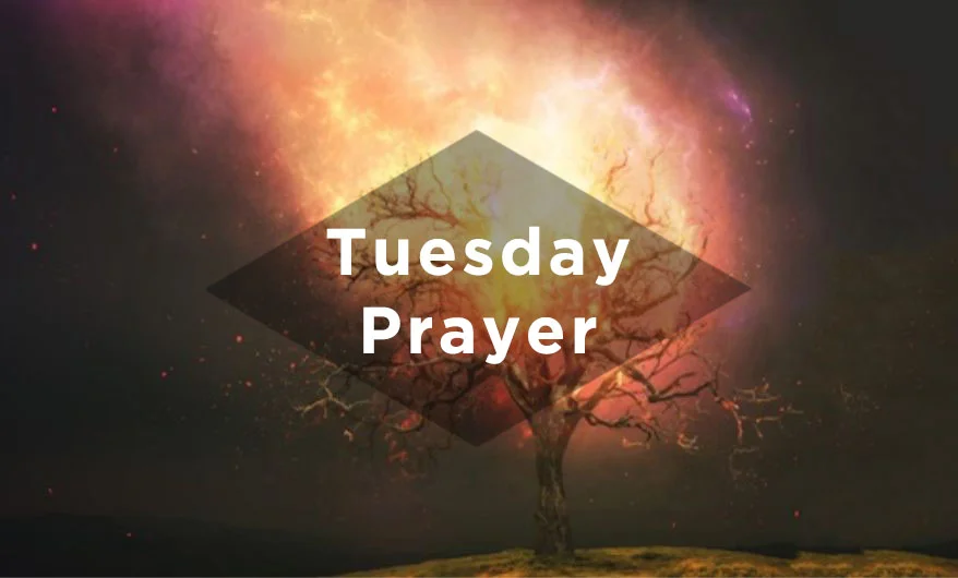 Tuesday Prayer