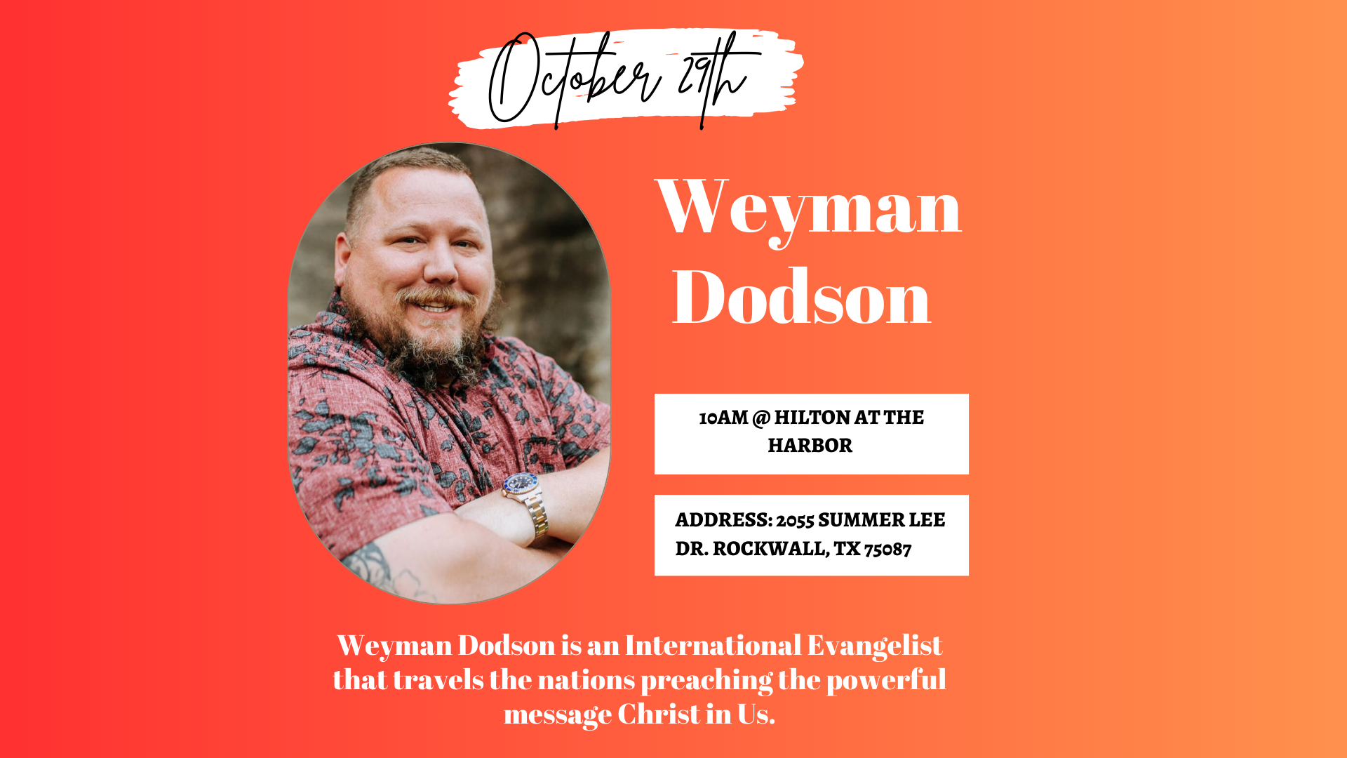 Guest Evangelist: Weyman Dodson
