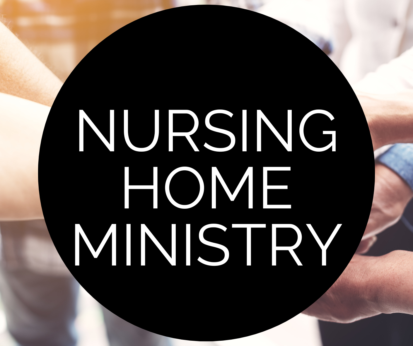 Nursing Home Ministry
