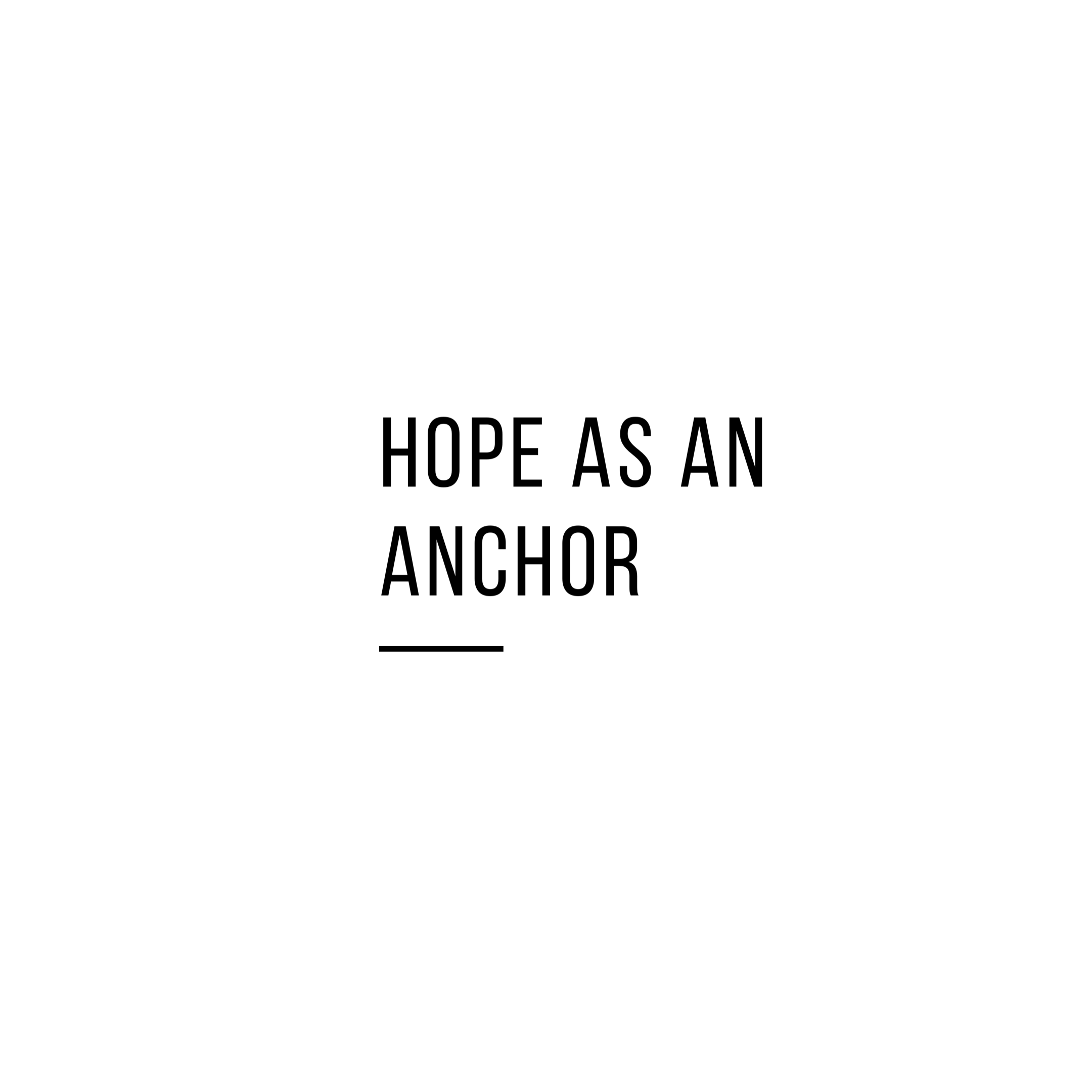 HOPE AS AN ANCHOR