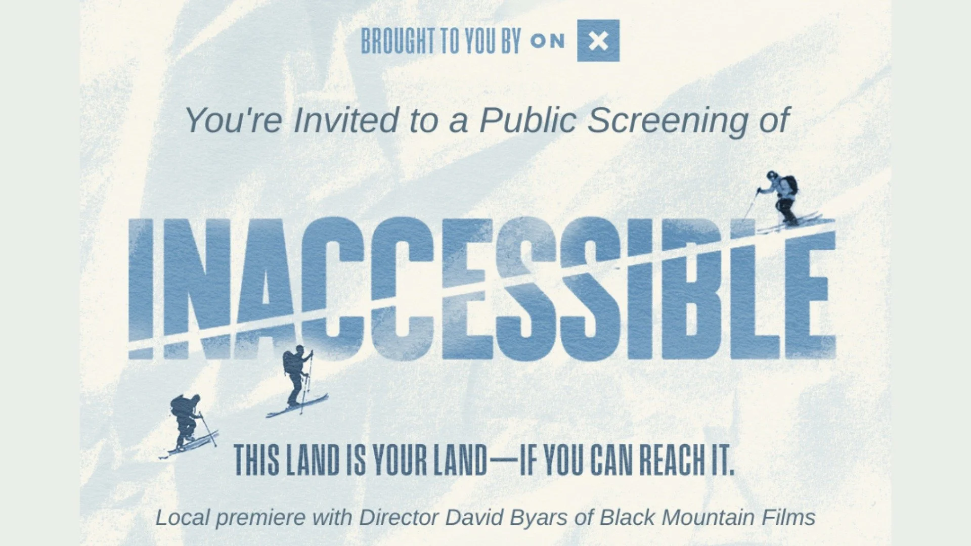 Local Premier of Inaccessible
