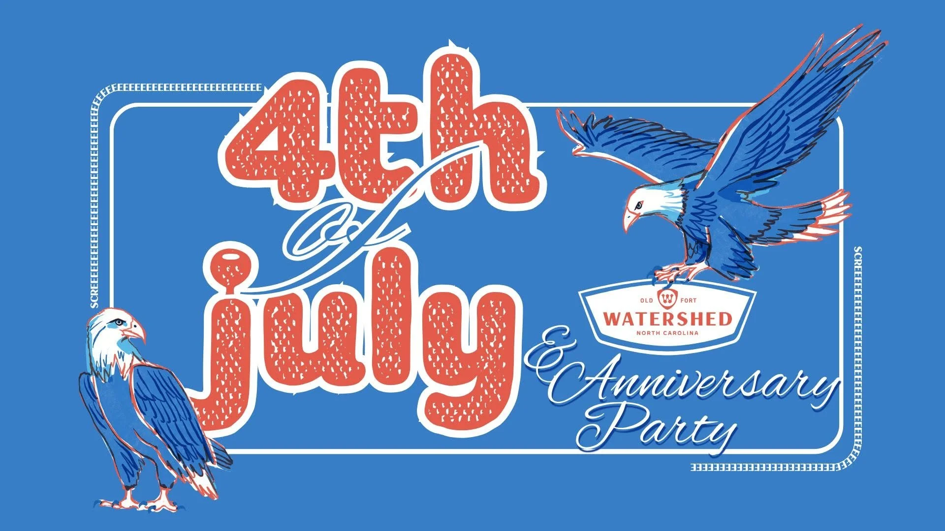 4th of July & Watershed Anniversary Party