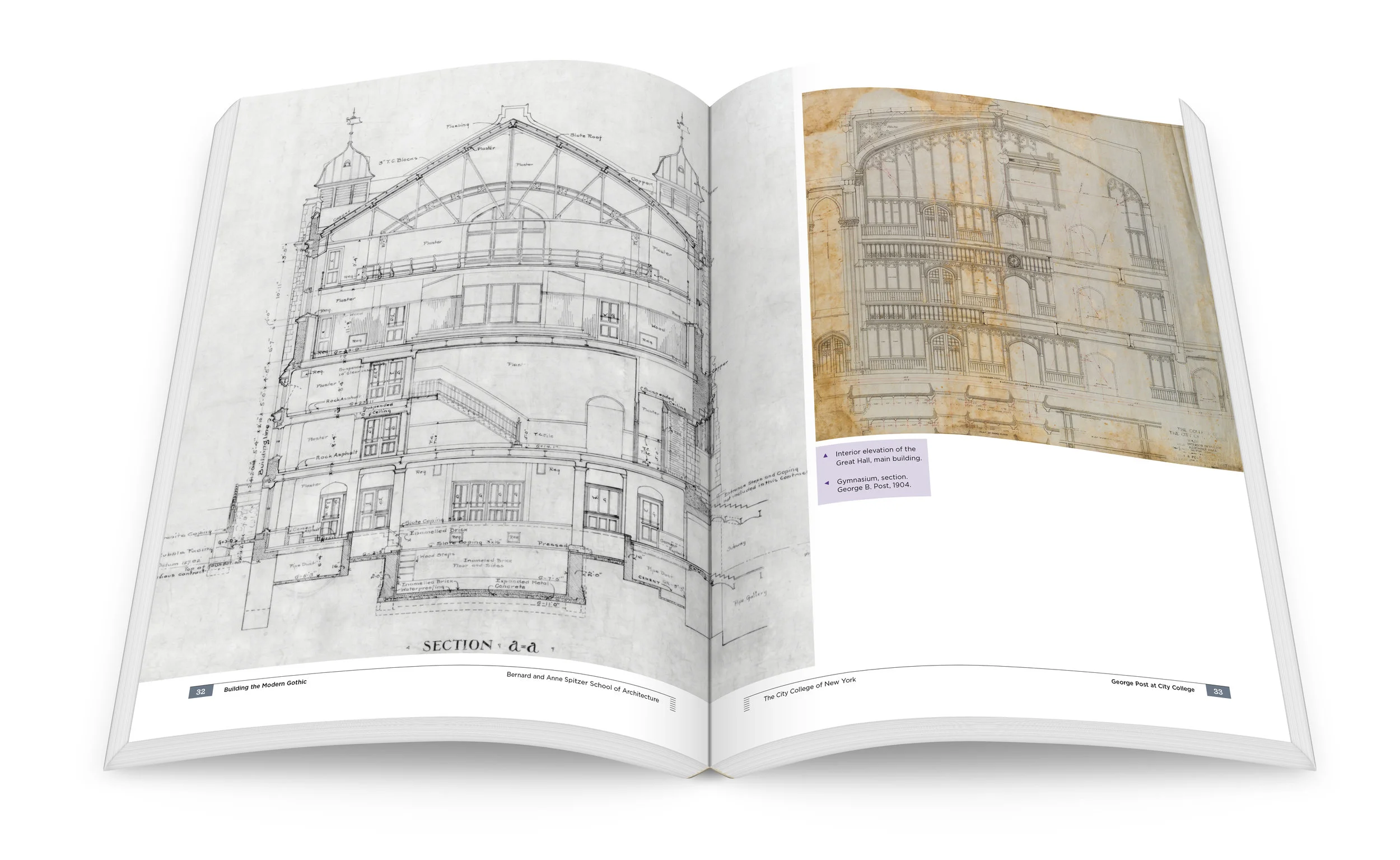 Building the Modern Gothic: George Post at City College. The City College of New York, Bernard and Anne Spitzer School of Architecture.