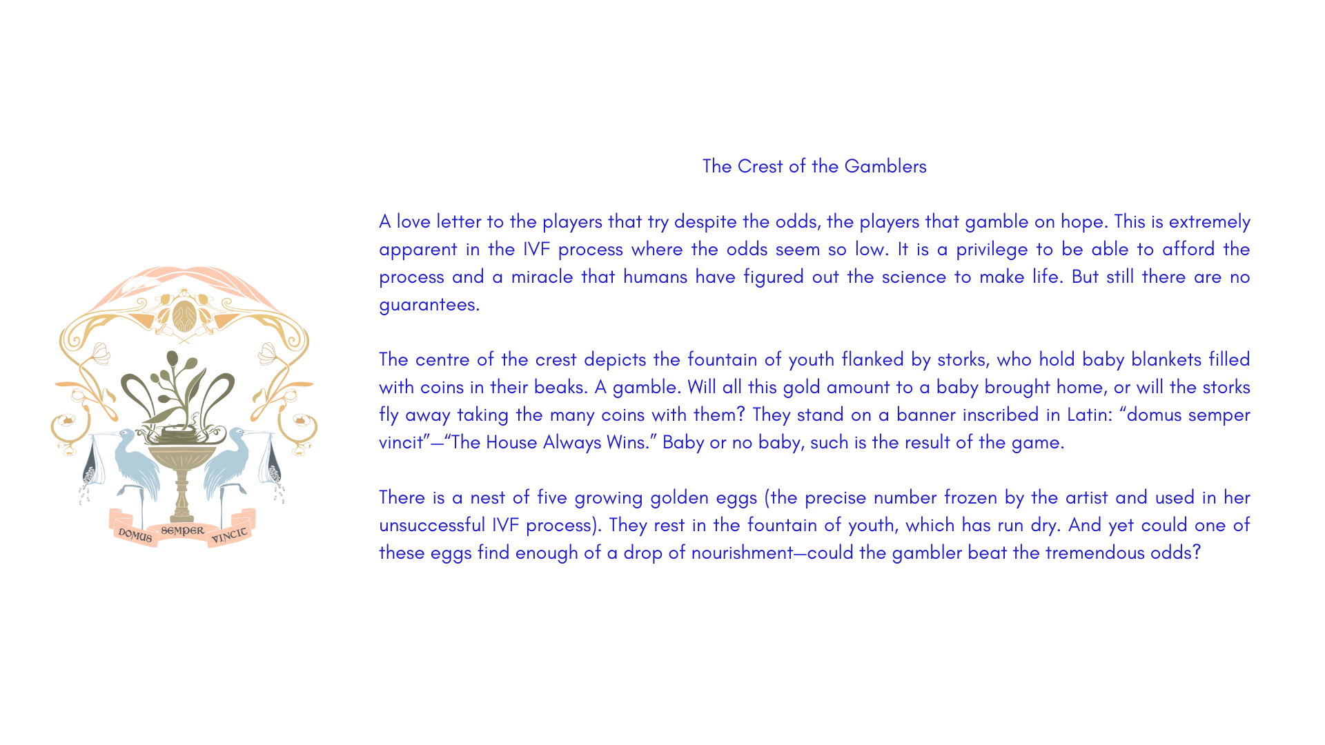   The Crest of the Gamblers,  Written Statement. 