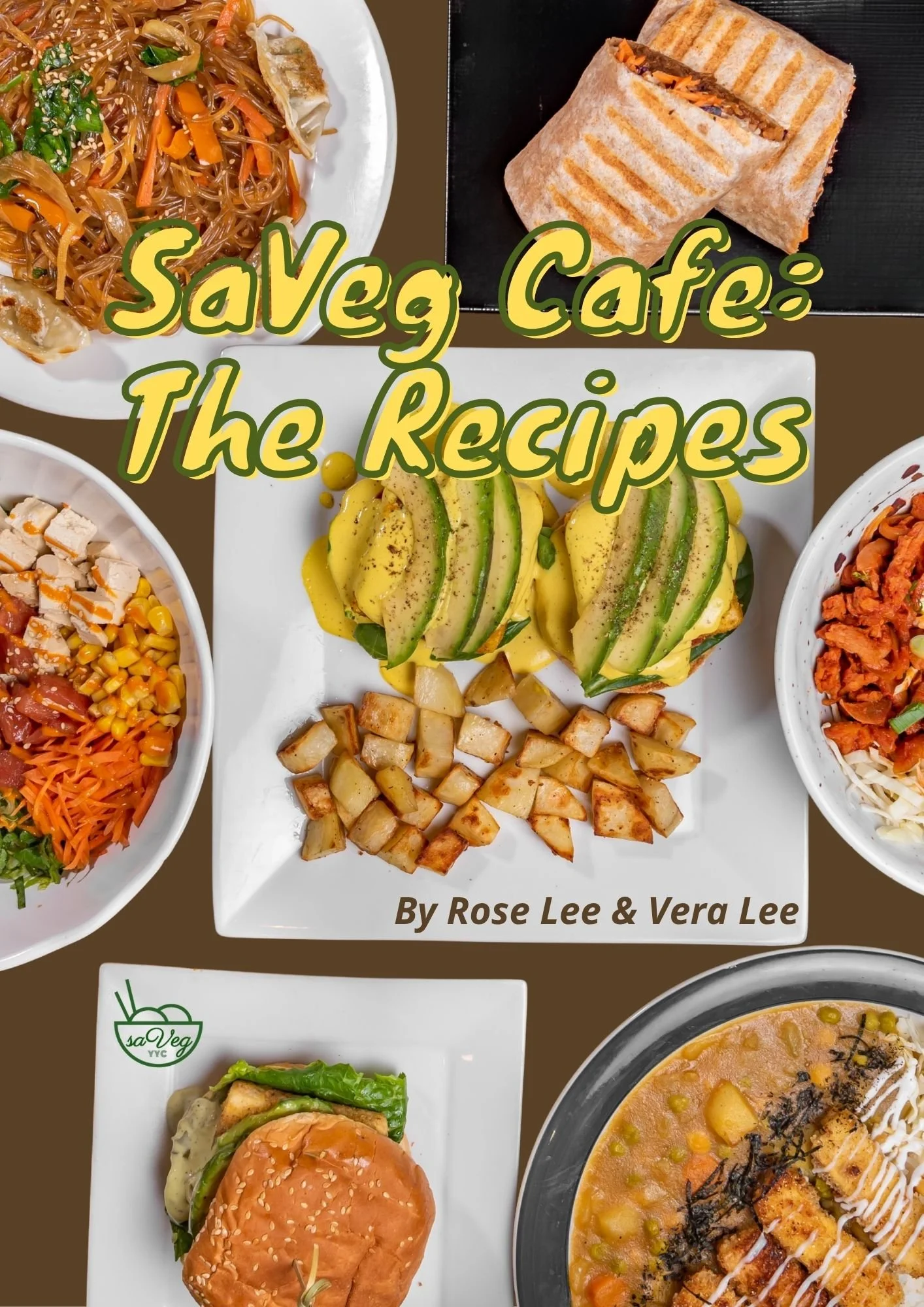 SaVeg Cafe the Recipes cookbook