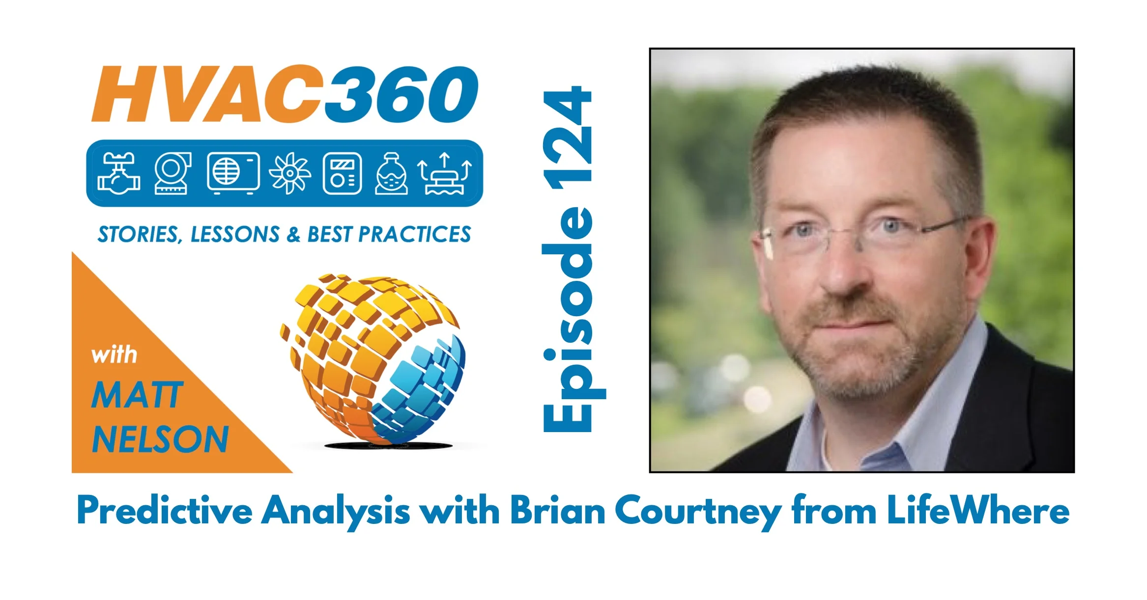 124 - Predictive Analysis with Brian Courtney from LifeWhere.jpg