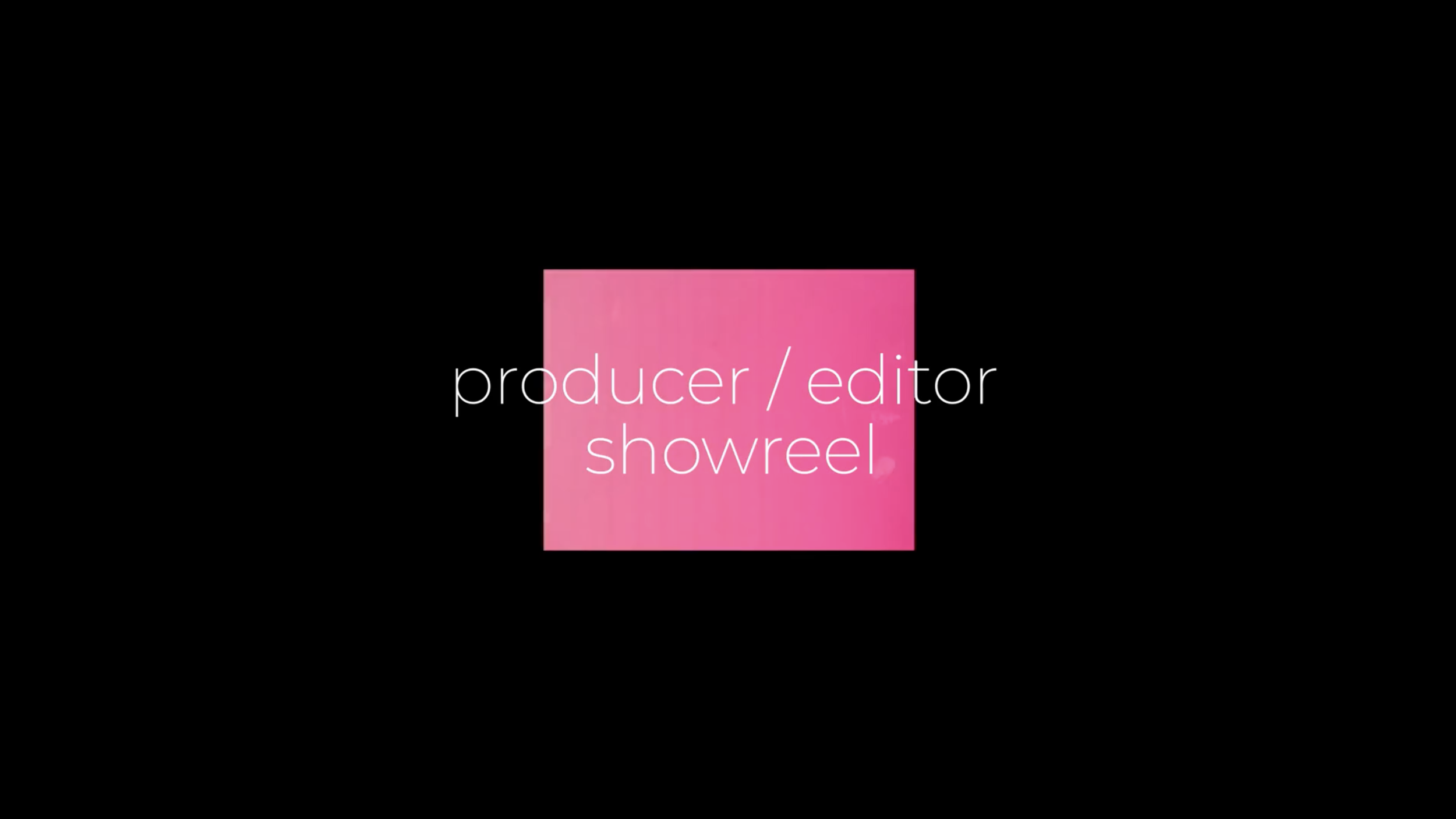 producer / editor showreel
